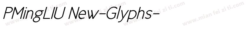 PMingLIU New-Glyphs字体转换